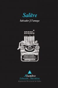 "Salitre" es el primer libro de Salvador J. Tamayo